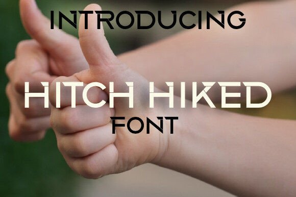 Hitch Hiked Review: A Stylish Display Font for Campaign Design