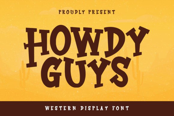 Howdy Guys Font: Give Your Small Business a Western-Modern Brand Lift