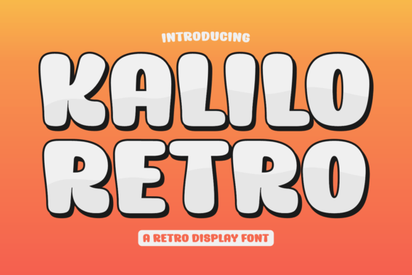 Kalilo Retro: A Premium Display Font for Vintage Designs
