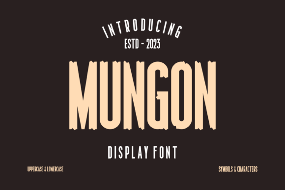 Mungon: A Quirky Display Font for Bold Branding