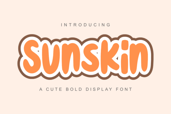 Sunskin: A Playful Display Font for Bold Branding